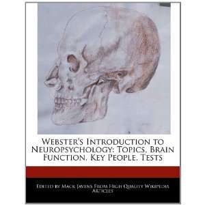   Brain Function, Key People, Tests (9781241723422) Mack Javens Books