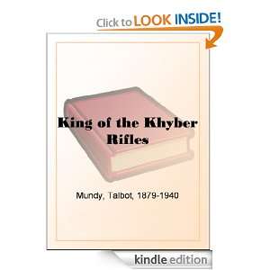 King of the Khyber Rifles Talbot Mundy  Kindle Store