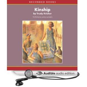  Kinship (Audible Audio Edition) Trudy Krisher, Julia 