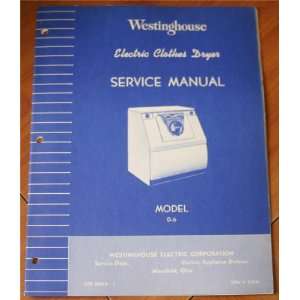  Westinghouse Service Manual Model D 6 Electric Clothes 