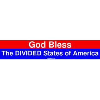  God Bless The DIVIDED States of America MINIATURE Sticker 