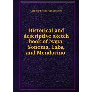  and descriptive sketch book of Napa, Sonoma, Lake, and Mendocino 