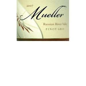  2007 Mueller Pinot Gris Russian River Valley 750ml 