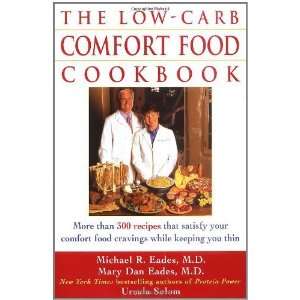  The Low Carb Comfort Food Cookbook [Hardcover]: Michael R 