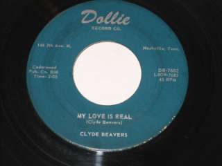 Clyde Beavers 45 My Love Is Real DOLLIE ROCKABILLY HEAR  