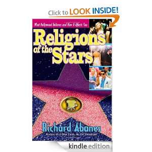 Religions of the Stars: What Hollywood Believes and How It Affects You 