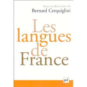  Les Langues de France (9782130532859) Bernard Cerquiglini Books