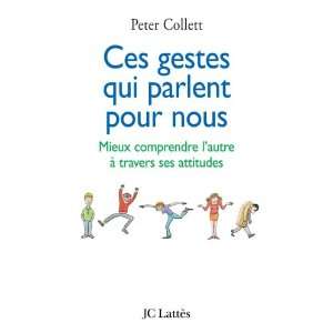   autre à travers ses attitudes (9782709625593) Peter Collett Books