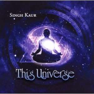  This Universe: Singh KAUR: Music