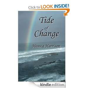 Tide of Change Hossca Harrison  Kindle Store
