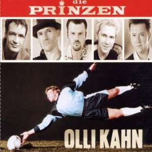  Olli Kahn Die Prinzen Music