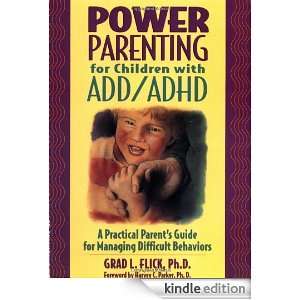   ADD/ADHD: A Practical Parents Guide for Managing Difficult Behaviors