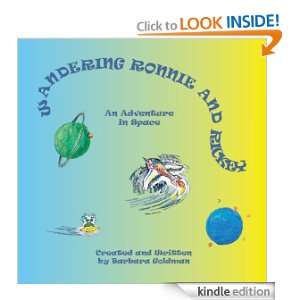 Wandering Ronnie and Rickey An Adventure in Space Barbara Goldman 