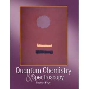    Quantum Chemistry and Spectroscopy [Hardcover] Thomas Engel Books