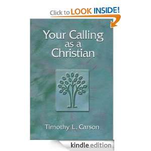 Your Calling as a Christian (Your Calling As): Timothy L. Carson 