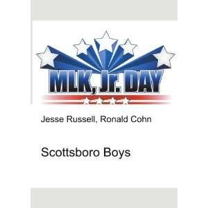  Scottsboro Boys Ronald Cohn Jesse Russell Books