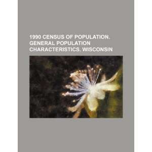   characteristics. Wisconsin (9781234439538) U.S. Government Books
