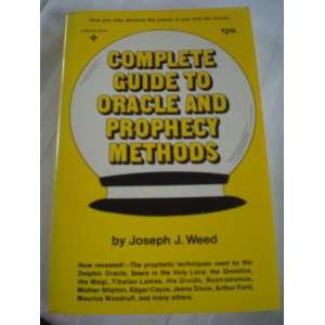  plete Guide to Oracle and Prophecy Methods Joseph Weed Books