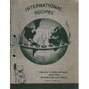  International Recipes Circle Number 3 Ladies Aid Society 