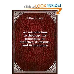 An introduction to theology its principles, its branches, its results 