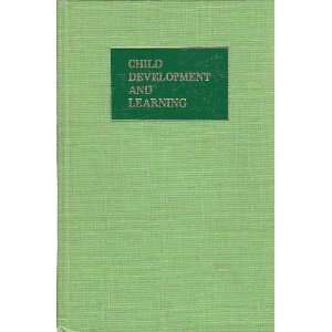  Child Development and Learning (9780842202947) William C 