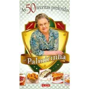   (Em Portugues do Brasil) (9788578810665): Palmirinha Onofre: Books