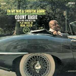  On My Way & & Shoutin Again: Count Basie: Music