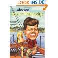 Who Was John F. Kennedy?: Who Was? by Yona Zeldis McDonough , Jill 