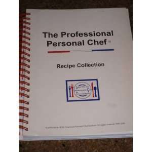  Professional Personal Chef Recipe Collection American Personal Chef 