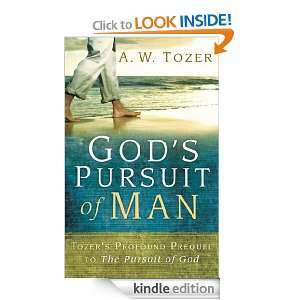 Gods Pursuit of Man A.W. Tozer  Kindle Store