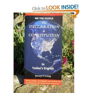  We The People, The Declaration and Constitution In Todays 