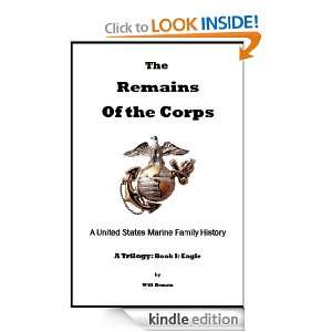  Remains of the Corps A U.S. Marine Family History Book I 