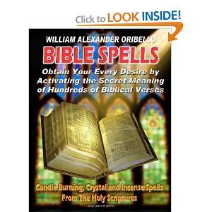 BIBLE SPELLS Obtain Your Every Desire By Activating The Secret 