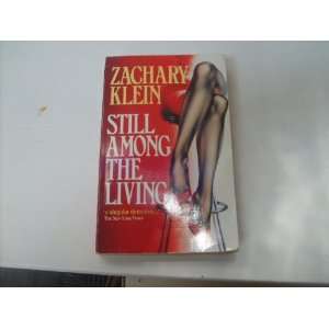   Still Among the Living (9780006179252) Zachary Klein Books