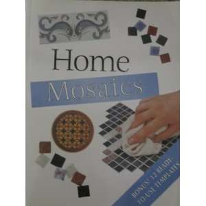  Home Mosaics (Bonus 12 Ready To Use Templates) Bay Books Books