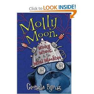  Molly Moon, Micky Minus & the Mind Machine (9781554682232) Books