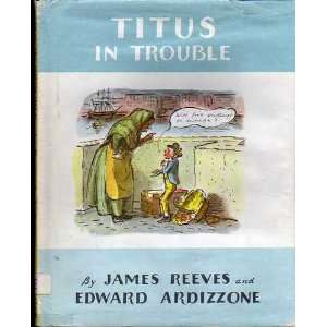   in Trouble (9780809820146) James Reeves, Edward Ardizzone Books