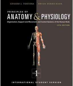 Principles of Anatomy and Physiology 13E By Bryan Derrickson / Gerard 