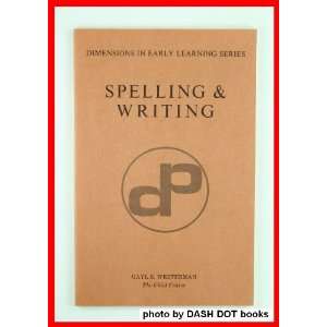  Spelling & writing (Dimensions in early learning series 