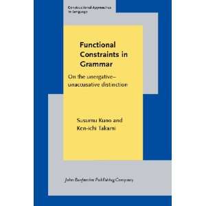  Functional Constraints in Grammar On the Unergative 