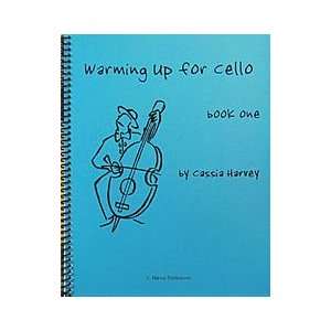  Warming Up for Cello, Book One Musical Instruments