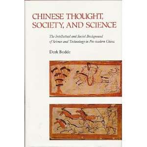  Chinese Thought, Society, and Science The Intellectual 