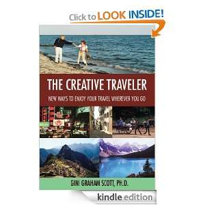 The Creative Traveler Gini Scott  Kindle Store