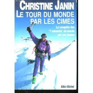  Tour Du Monde Par Les Cimes (Le) (Voyages   Reportages 