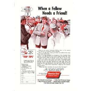 1954 Ad American Fare When a fellow needs a friend Original Vintage 
