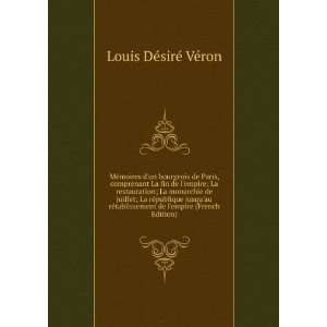   de lempire (French Edition) Louis DÃ©sirÃ© VÃ©ron Books