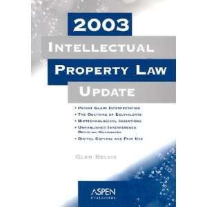   Property Law Update, 2003 (9780735542518) Glenn P. Belvis Books