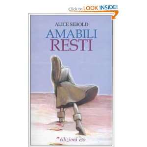  Amabili resti (9788876415135) Alice Sebold Books