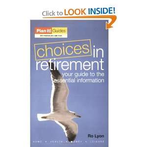  Choices in Retirement  Your Guide to the Essential 