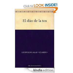 El dúo de la tos (Spanish Edition) Leopoldo Alas   